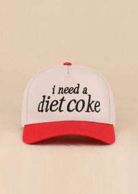 I Need A Diet Coke Hat