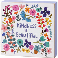 Kindness is Beautiful Block Sign