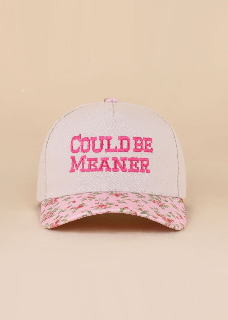 Could Be Meaner Hat