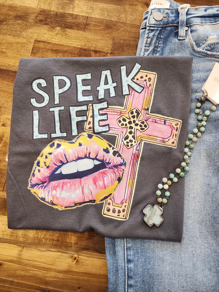 Speak Life Tee