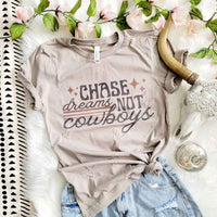 Chase Dreams Not Cowboys Tee | DISCONTINUED