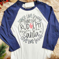 Baseball tee with blue sleeves and Christmas quote: "Dance like frosty, shine like Rudolph, give like Santa, and love like Jesus".